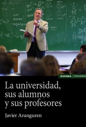 La universidad, sus alumnos y sus profesores