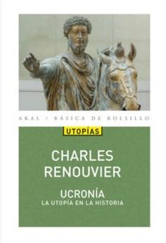 Ucronía "La utopía en la historia"