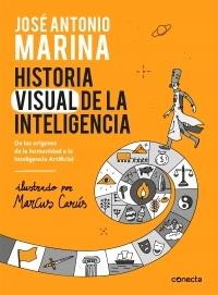 Historia visual de la inteligencia "De los orígenes de la humanidad a la Inteligencia Artificial"