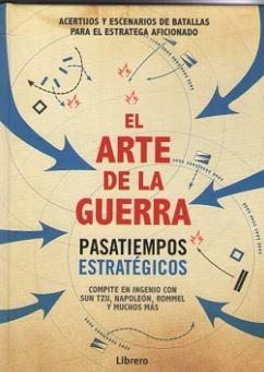 El arte de la guerra "Pasatiempos estratégicos"