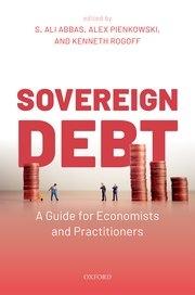 Sovereign Debt "A Guide for Economists and Practitioners"