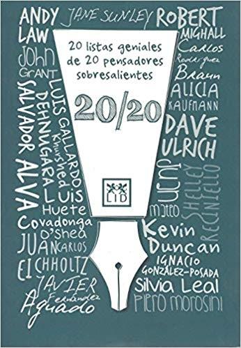 20/20 "20 Ideas De Gestión Empresarial Por Los 20 Mejores Pensadores"