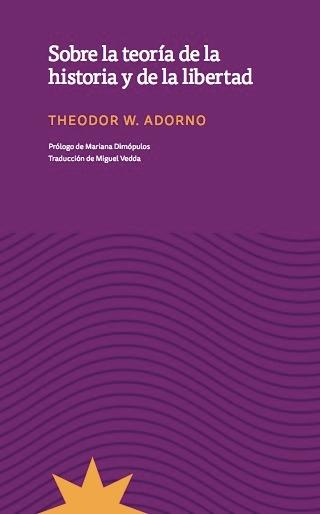 Sobre la teoría de la historia y la libertad