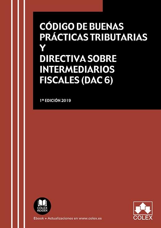 Código de buenas prácticas tributarias y Directiva sobre Intermediarios Fiscales (DAC6) 