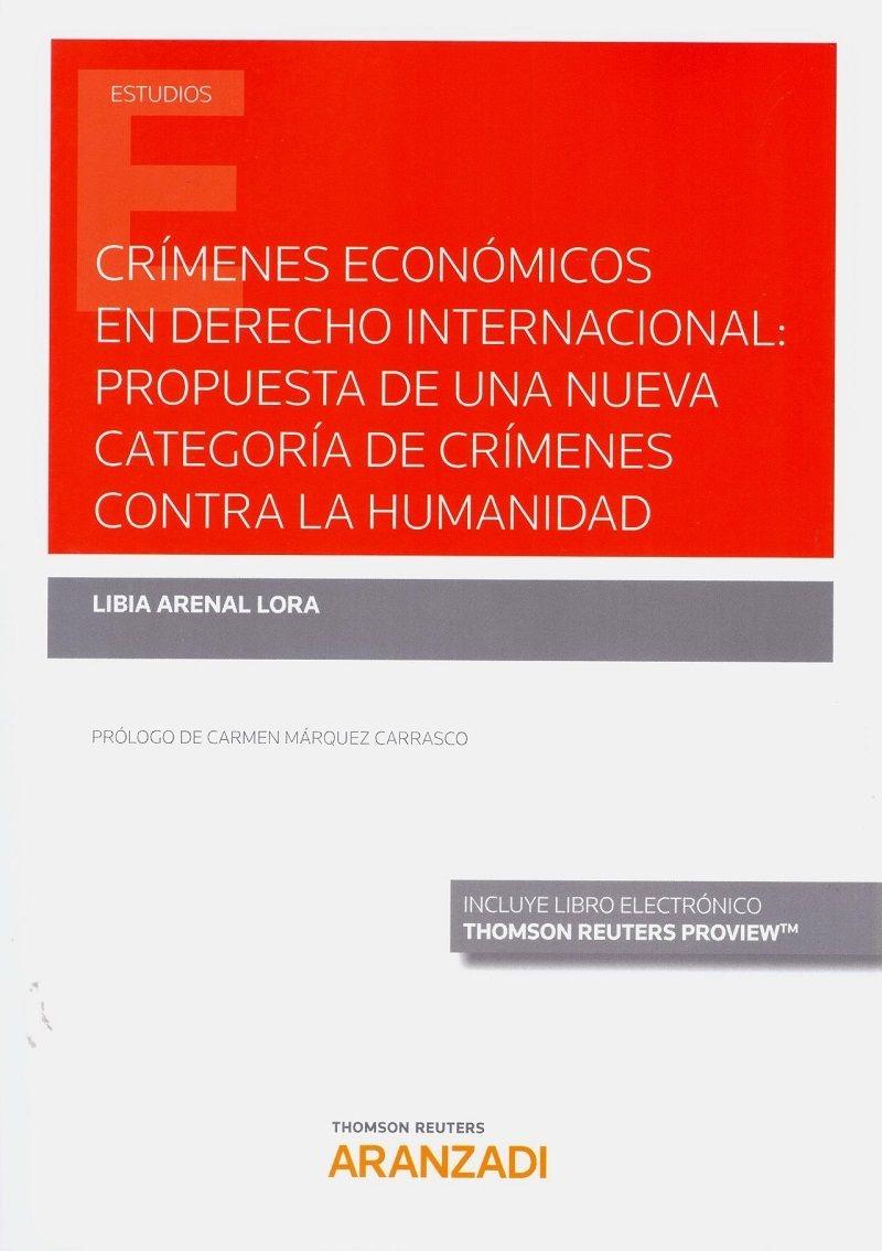 Crímenes económicos en derecho internacional "Propuesta de una nueva categoría de crímenes contra la humanidad "