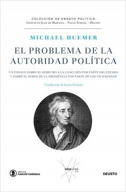 El problema de la autoridad política "Un ensayo sobre el derecho a la coacción por parte de Estado y sobre el deber de la obediencia por parte"