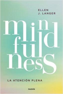 Mindfulness  "La atención plena"