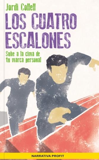 Los cuatro escalones "Sube a la cima de tu marca personal"