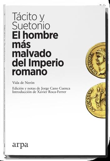 El hombre más malvado del Imperio romano "Vida de Nerón"