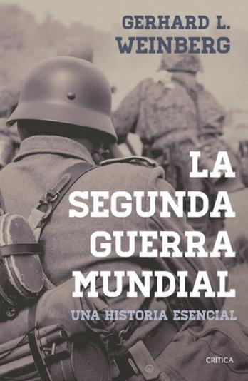 La Segunda Guerra Mundial "Una historia esencial"