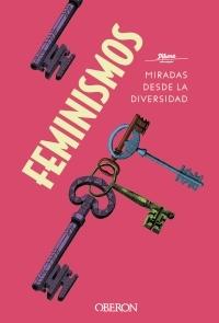 Feminismos "Miradas desde la diversidad"