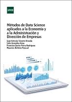 Métodos de Data Science aplicados a la economía y a la administración y dirección de empresas