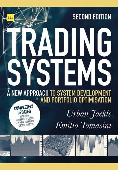 Trading Systems "A New Approach to System Development and Portfolio Optimisation"