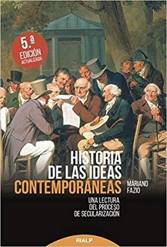 Historia de las ideas contemporáneas "Una lectura del proceso de secularización"