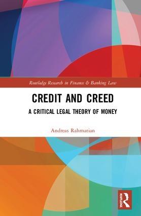 Credit and Creed "A Critical Legal Theory of Money"