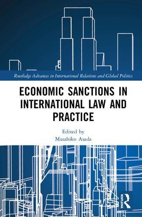 Economic Sanctions in International Law and Practice