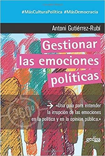 Gestionar las emociones políticas