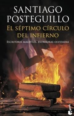 El séptimo círculo del infierno "Escritores malditos, escritoras olvidadas"