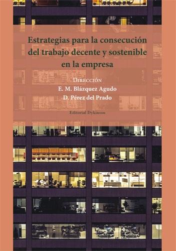 Estrategias para la consecución del trabajo decente y sostenible en la empresa