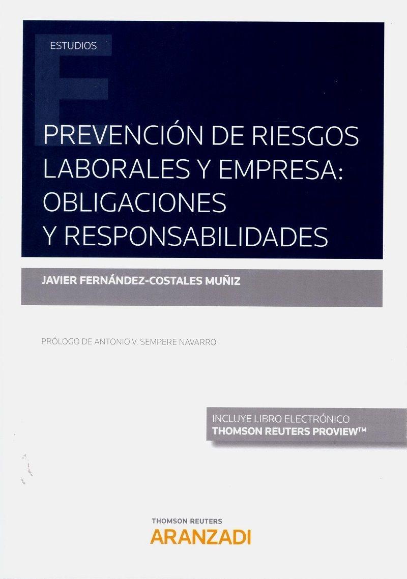 Prevención de riesgos laborales y empresa: obligaciones y responsabilidades 