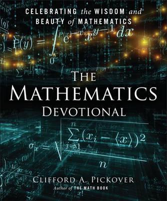 The Mathematics Devotional "Celebrating the Wisdom and Beauty of Mathematics "