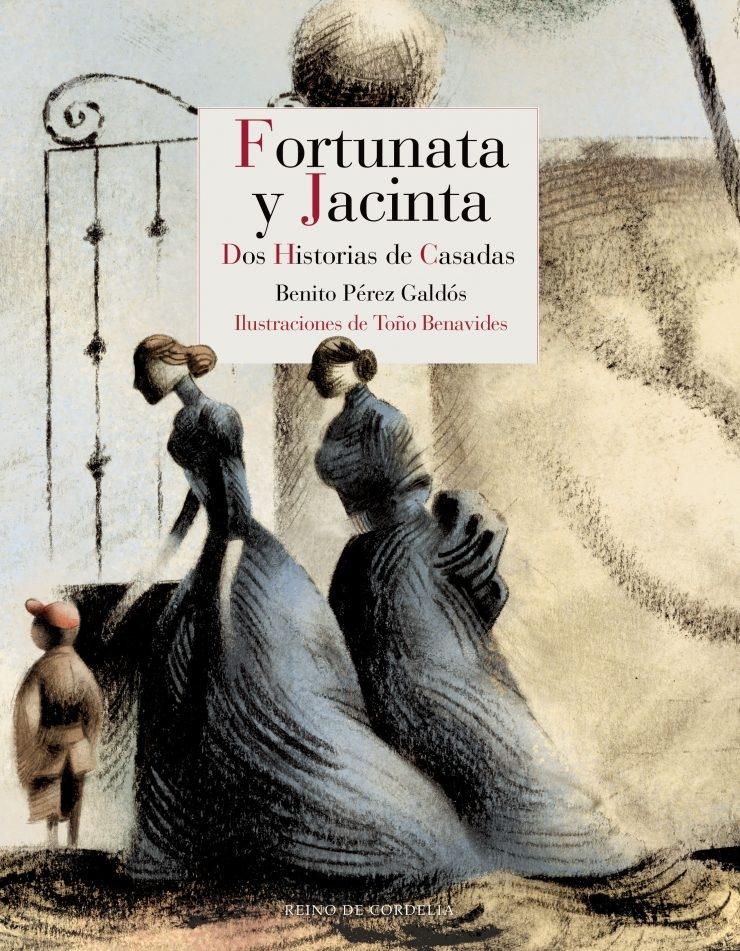 Fortunata y Jacinta "Dos historias de casadas"