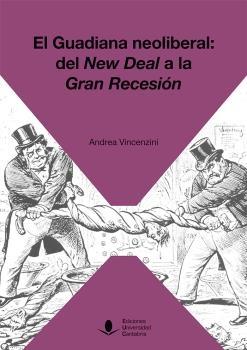 El Guadiana neoliberal, del New Green Deal a la Gran Recesión