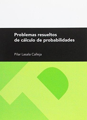 Problemas resueltos de cálculo de probabilidades