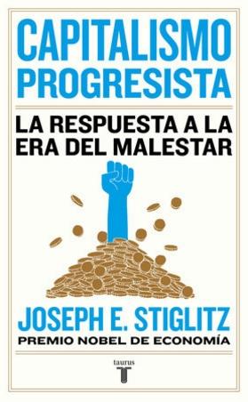 Capitalismo progresista "La respuesta a la era del malestar"