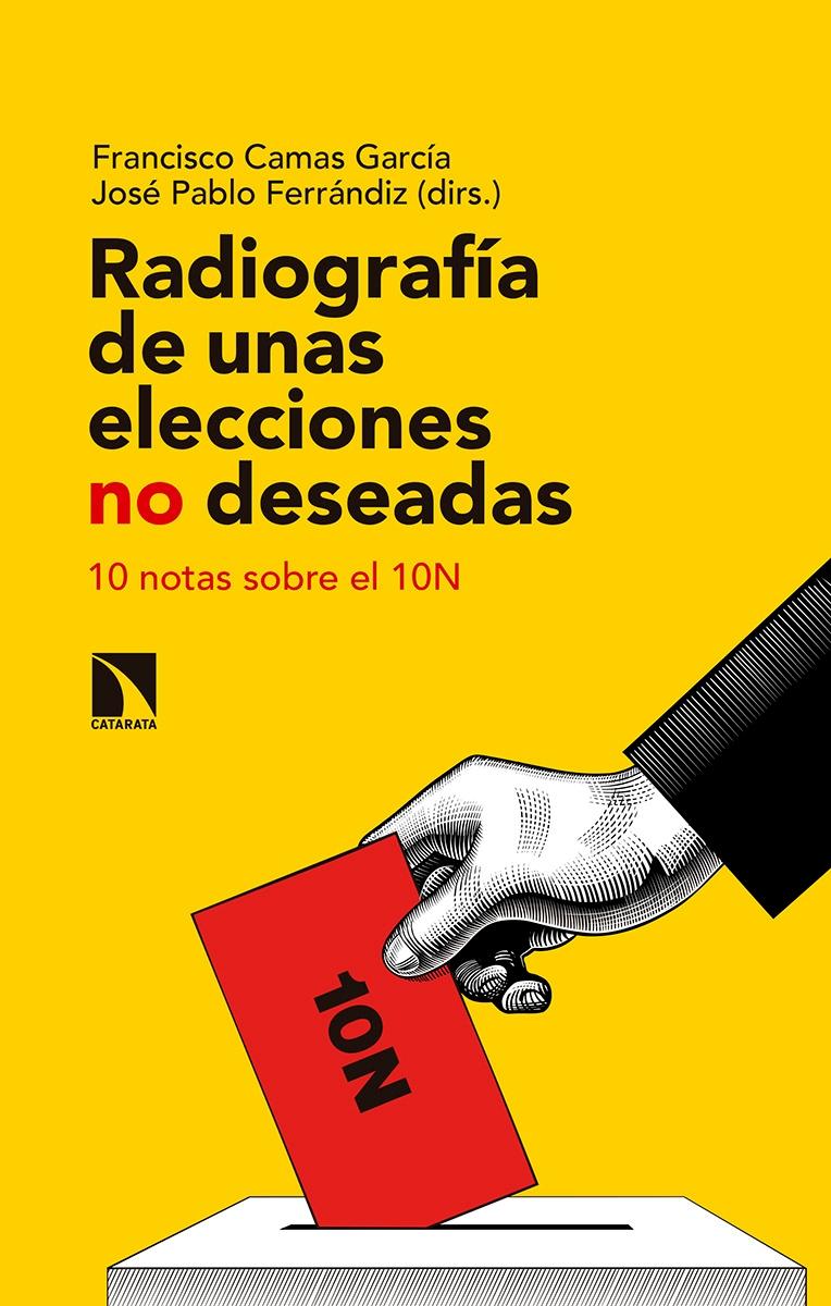 Radiografía de unas elecciones no deseadas "10 notas sobre el 10N"