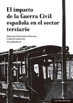 El impacto de la Guerra Civil española en el sector terciario 