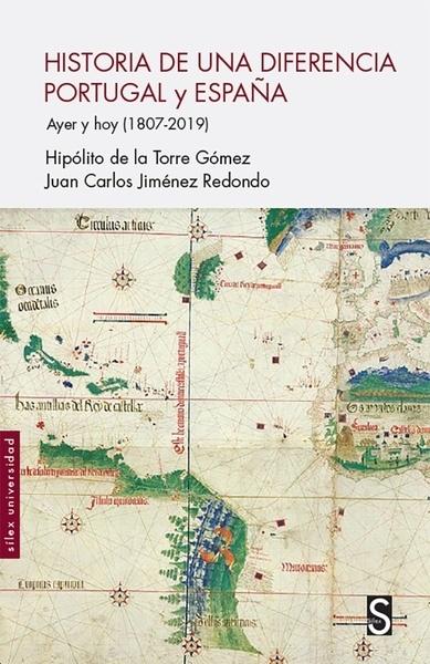 Historia de una diferencia Portugal y España "Ayer y hoy (1807-2019) "