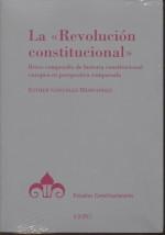 La "Revolución constitucional" "Breve compendio de historia constitucional europea en perspectiva comparada "