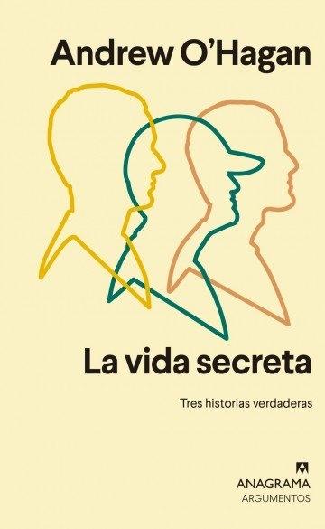 La vida secreta "Tres historias verdaderas"