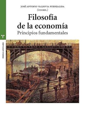Filosofía de la economía "Principios fundamentales"