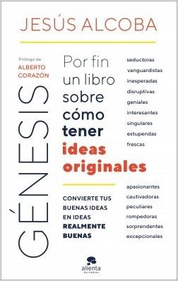 Génesis "Por fin un libro sobre cómo tener ideas originales"