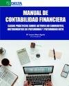Manual de contabilidad financiera "Casos prácticos sobre activos no corrientes, instrumentos de patrimonio y patrimonio neto"