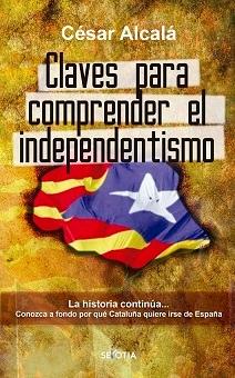 Claves para comprender el independentismo