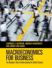 Macroeconomics for Business "The Manager's Way of Understanding the Global Economy"