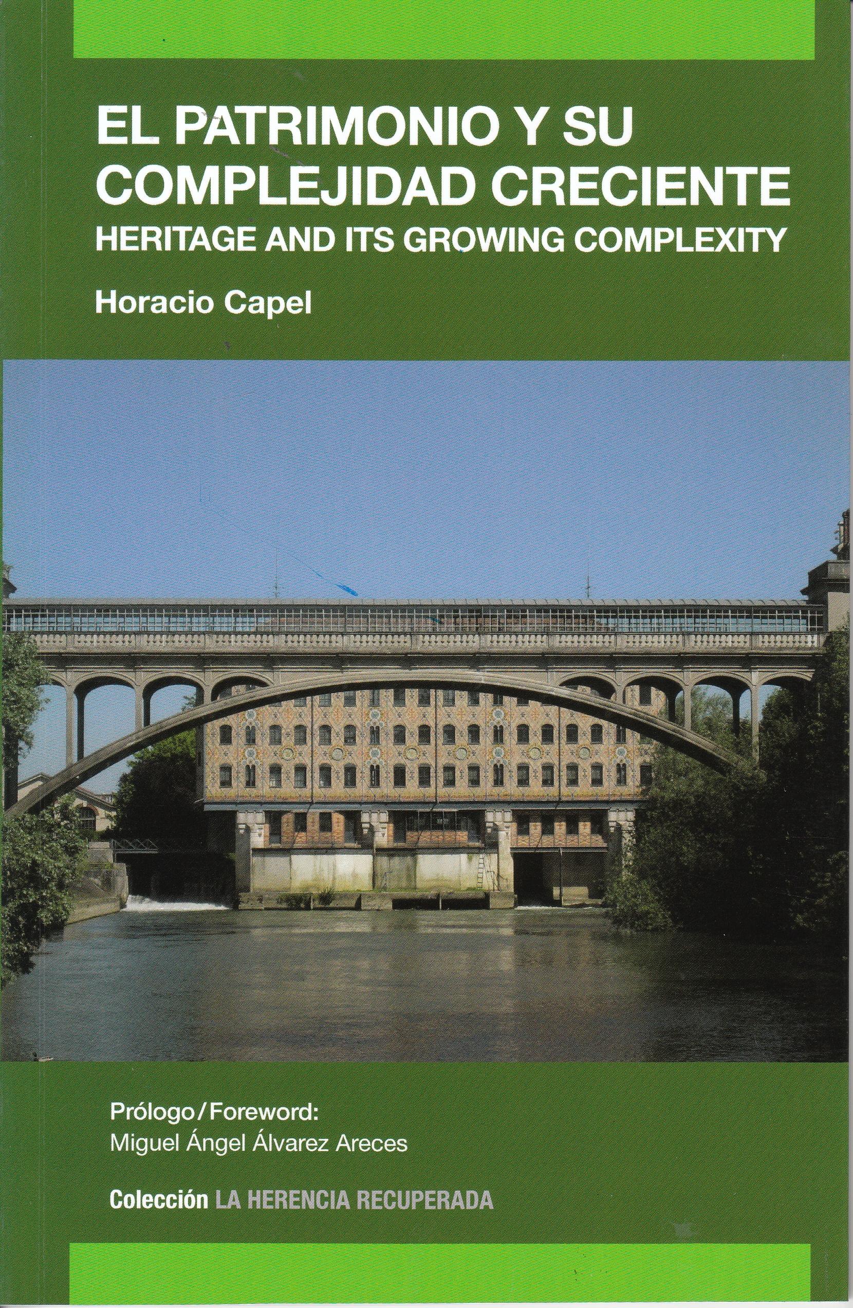 El patrimonio y su complejidad creciente "Heritage and Its Growing Complexity"