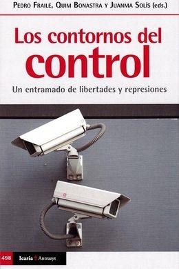 Los contornos del control "Un entramado de libertades y represiones"