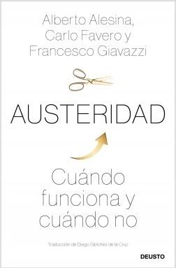 Austeridad "Cuándo funciona y cuándo no"