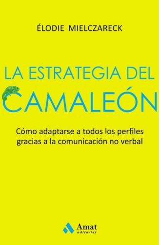 La estrategia del camaleon