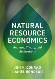 Natural Resource Economics "Analysis, Theory, and Applications"