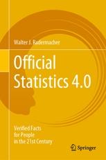 Official Statistics 4.0 "Verified Facts for People in the 21st Century"