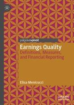 Earnings Quality "Definitions, Measures, and Financial Reporting"