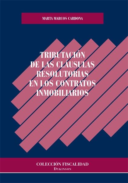 Tributación de las cláusulas resolutorias de los contratos inmobiliarios