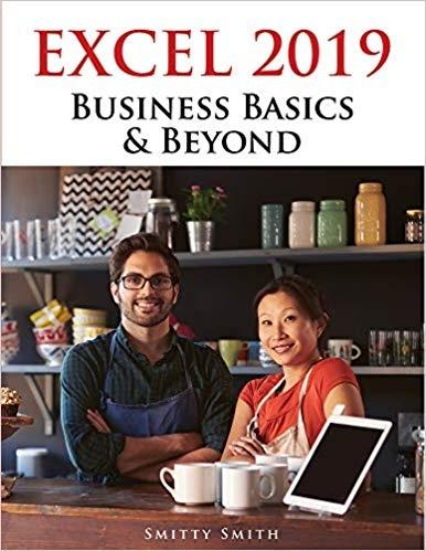 Excel 2019 "Business Basics and Beyond"