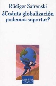 ¿Cuánta globalización podemos soportar?