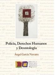 Policía, Derechos Humanos y Deontología